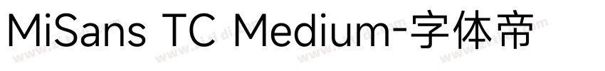 MiSans TC Medium字体转换